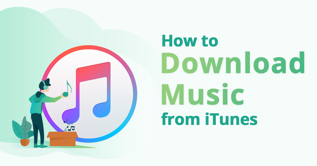 how-to-download-music-from-itunes-for-free-3-ways