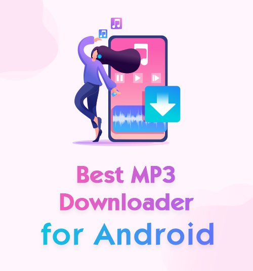 Android용 최고의 MP3 다운로더