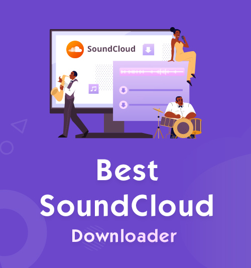 Cel mai bun SoundCloud Downloader