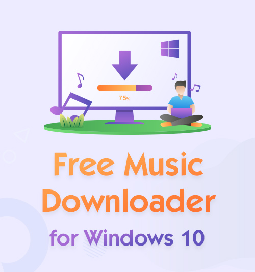 適用於Windows 10的免費音樂下載器