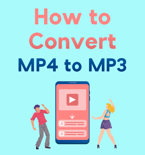 how to convert MP4 to MP3 