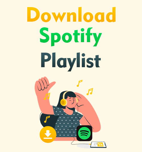 Scarica la playlist di Spotify