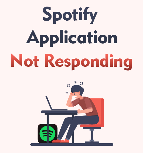 Aplicativo Spotify não está respondendo