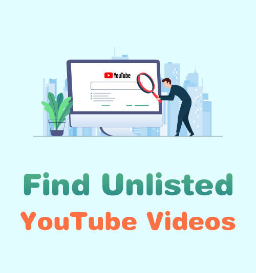 Unlisted YouTube