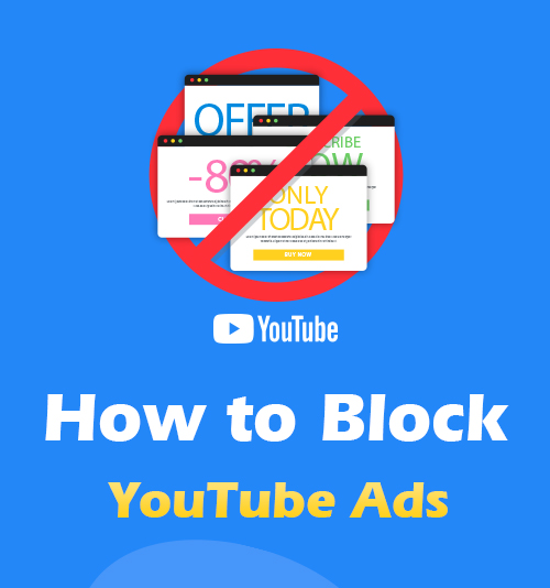 Jak blokować reklamy w YouTube