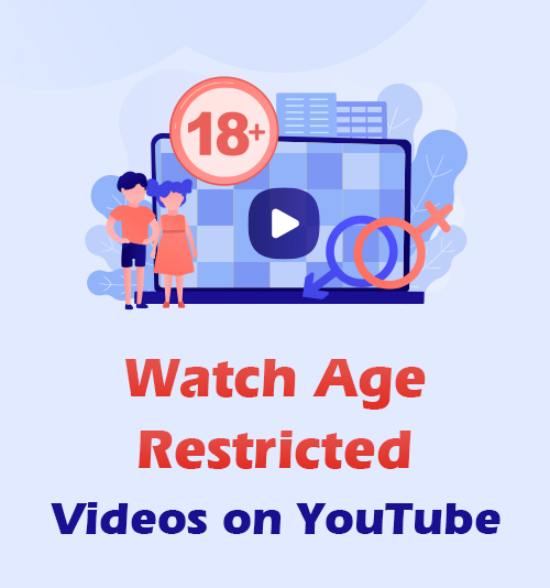 Jak oglądać filmy z ograniczeniami wiekowymi w YouTube