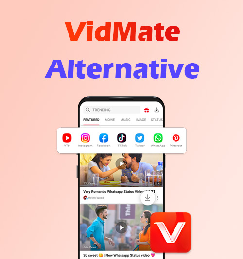 VidMate 替代方案